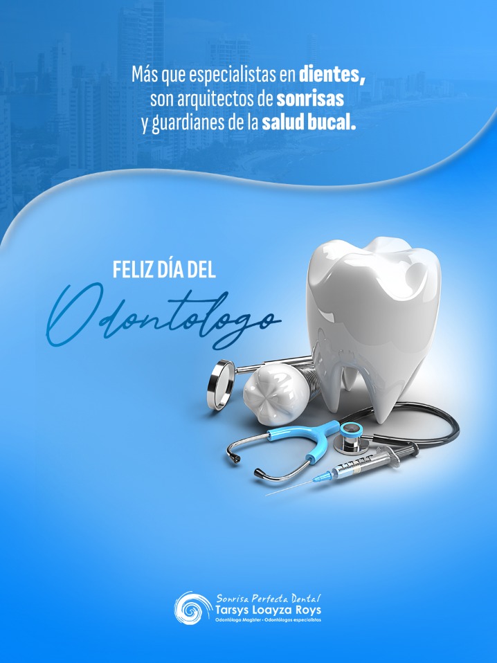 Día del Odontólogo para la Dra. Tarsys Loayza Roys